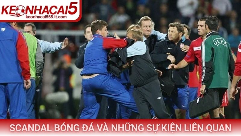 Scandal bóng đá và những sự kiện liên quan