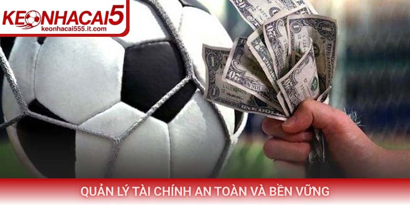 Quản lý tài chính an toàn và bền vững