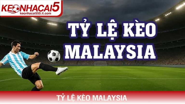 ty le keo malaysia 1